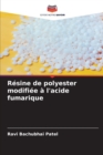 Image for Resine de polyester modifiee a l&#39;acide fumarique