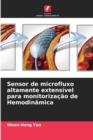 Image for Sensor de microfluxo altamente extensivel para monitorizacao de Hemodinamica