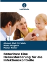 Image for Rotavirus : Eine Herausforderung fur die Infektionskontrolle