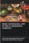 Image for Stato nutrizionale, stili di vita e valutazione cognitiva