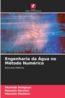 Image for Engenharia da Agua no Metodo Numerico