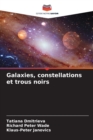 Image for Galaxies, constellations et trous noirs