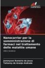 Image for Nanocarrier per la somministrazione di farmaci nel trattamento delle malattie umane