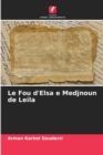 Image for Le Fou d&#39;Elsa e Medjnoun de Leila