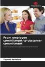 Image for From employee commitment to customer commitment