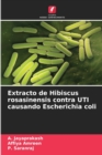 Image for Extracto de Hibiscus rosasinensis contra UTI causando Escherichia coli