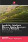 Image for Cominho, Cebolinho Chines, Cassia, Cardo de Lanca, e Ramsons
