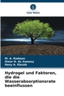 Image for Hydrogel und Faktoren, die die Wasserabsorptionsrate beeinflussen