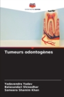 Image for Tumeurs odontogenes