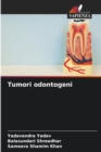 Image for Tumori odontogeni