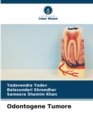 Image for Odontogene Tumore