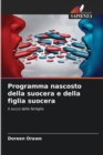 Image for Programma nascosto della suocera e della figlia suocera