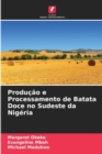 Image for Producao e Processamento de Batata Doce no Sudeste da Nigeria