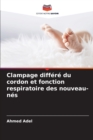 Image for Clampage differe du cordon et fonction respiratoire des nouveau-nes