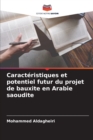 Image for Caracteristiques et potentiel futur du projet de bauxite en Arabie saoudite