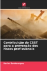 Image for Contribuicao do CSST para a prevencao dos riscos profissionais