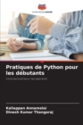 Image for Pratiques de Python pour les debutants