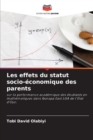 Image for Les effets du statut socio-economique des parents