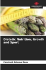 Image for Dietetic Nutrition, Growth and Sport