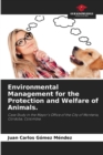 Image for Environmental Management for the Protection and Welfare of Animals.