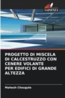 Image for Progetto Di Miscela Di Calcestruzzo Con Cenere Volante Per Edifici Di Grande Altezza