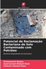 Image for Potencial de Reclamacao Bacteriana de Solo Contaminado com Petroleo