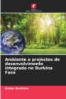 Image for Ambiente e projectos de desenvolvimento integrado no Burkina Faso
