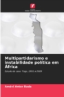 Image for Multipartidarismo e instabilidade politica em Africa