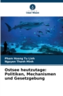 Image for Ostsee heutzutage : Politiken, Mechanismen und Gesetzgebung