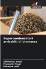 Image for Supercondensatori arricchiti di biomassa