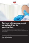 Image for Facteurs lies au respect du calendrier de vaccination