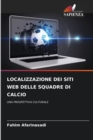 Image for Localizzazione Dei Siti Web Delle Squadre Di Calcio