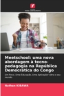 Image for Meetschool : uma nova abordagem a tecno-pedagogia na Republica Democratica do Congo