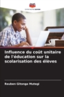 Image for Influence du cout unitaire de l&#39;education sur la scolarisation des eleves