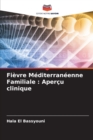 Image for Fievre Mediterraneenne Familiale