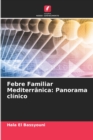 Image for Febre Familiar Mediterranica : Panorama clinico