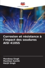 Image for Corrosion et resistance a l&#39;impact des soudures AISI 410SS