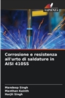 Image for Corrosione e resistenza all&#39;urto di saldature in AISI 410SS