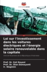 Image for Loi sur l&#39;investissement dans les voitures electriques et l&#39;energie solaire renouvelable dans la capitale