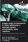 Image for Legge sugli investimenti in auto elettriche e energia solare rinnovabile nella capitale