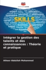 Image for Integrer la gestion des talents et des connaissances