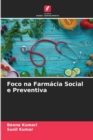 Image for Foco na Farmacia Social e Preventiva