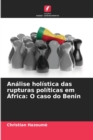 Image for Analise holistica das rupturas politicas em Africa