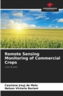 Image for Remote Sensing Monitoring of Commercial Crops