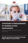 Image for Strategies d&#39;Enseignement Et Nomenclature Inorganique