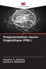 Image for Programmation neuro-linguistique (PNL)
