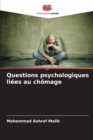 Image for Questions psychologiques liees au chomage