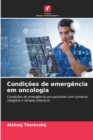 Image for Condicoes de emergencia em oncologia
