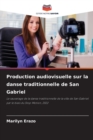 Image for Production audiovisuelle sur la danse traditionnelle de San Gabriel