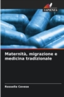 Image for Maternita, migrazione e medicina tradizionale